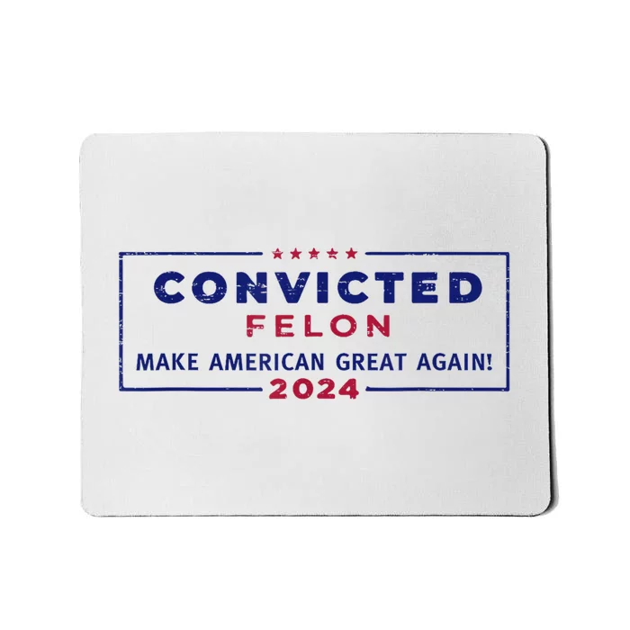 Trump 2024 Convicted Felon IM Voting Convicted Felon 2024 Mousepad