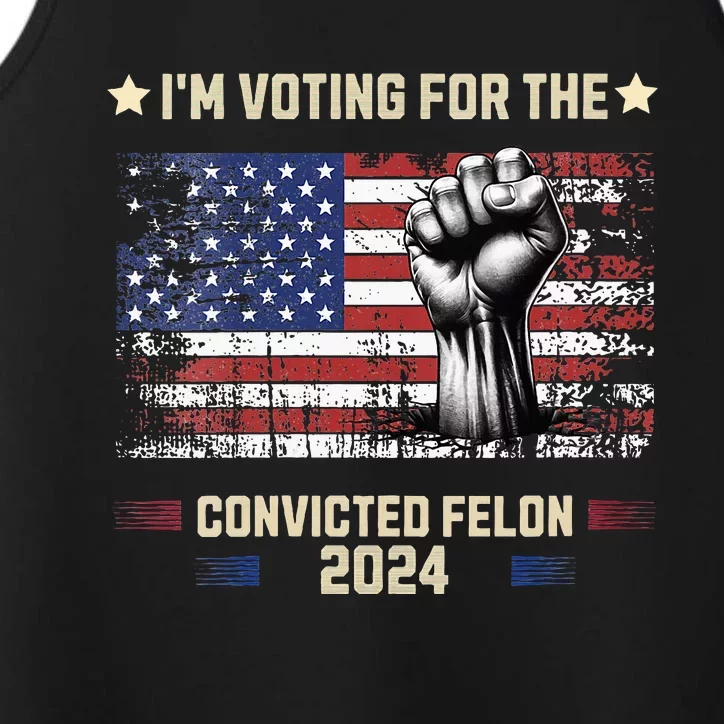 Trump 2024 Convicted Felon Performance Tank