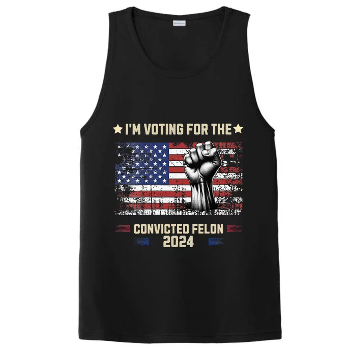 Trump 2024 Convicted Felon Performance Tank