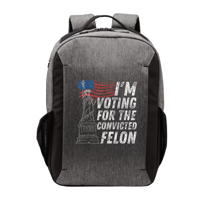 Trump 2024 Convicted Felon IM Voting Convicted Felon 2024 Vector Backpack