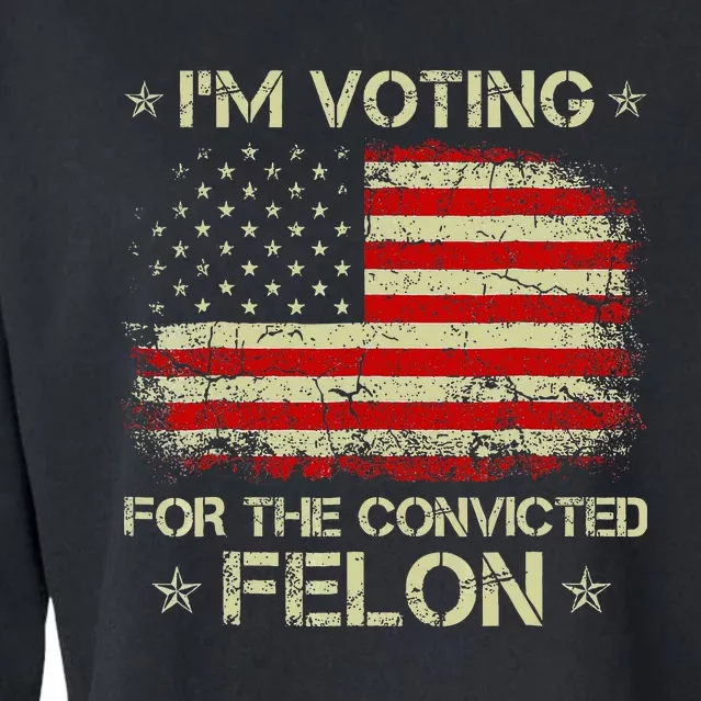 Trump 2024 Convicted Felon Cropped Pullover Crew