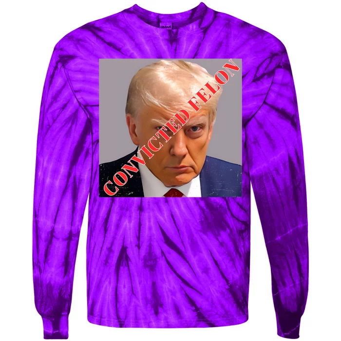 Trump 2024 Convinced Felon Tie-Dye Long Sleeve Shirt