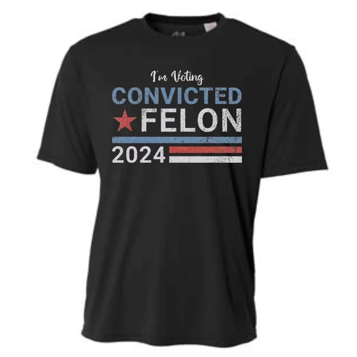 Trump 2024 Convicted Felon Voting Humor Cooling Performance Crew T-Shirt