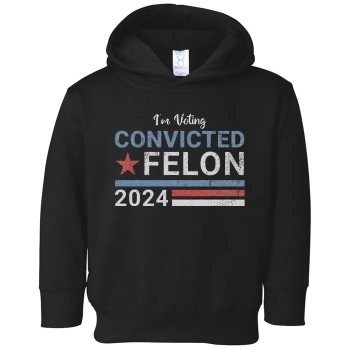 Trump 2024 Convicted Felon Voting Humor Toddler Hoodie