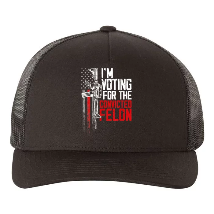 Trump 2024 Convicted Felon IM Voting Convicted Felon 2024 Yupoong Adult 5-Panel Trucker Hat