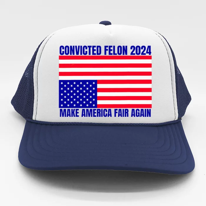 Trump 2024 Convicted Felon American Flag Trucker Hat