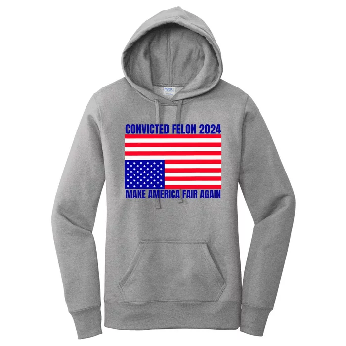 Trump 2024 Convicted Felon American Flag Women's Pullover Hoodie