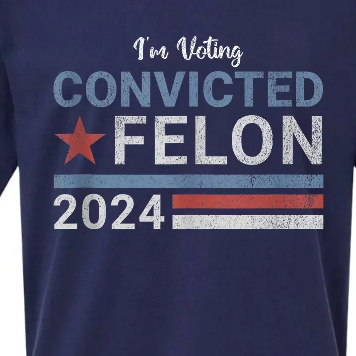 Trump 2024 Convicted Felon IM Voting Convicted Felon 2024 Sueded Cloud Jersey T-Shirt