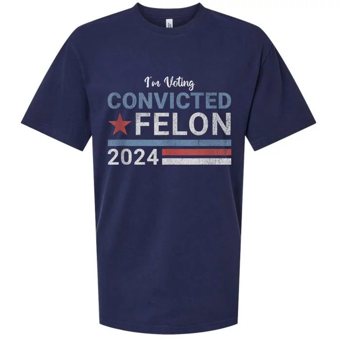 Trump 2024 Convicted Felon IM Voting Convicted Felon 2024 Sueded Cloud Jersey T-Shirt