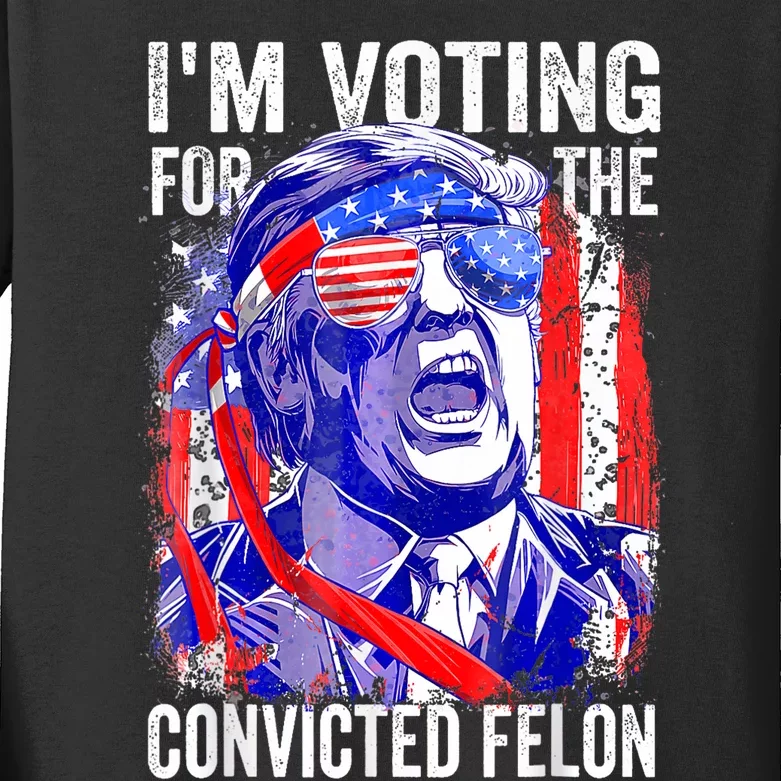 Trump 2024 Convicted Felon IM Voting Convicted Felon 2024 Kids Long Sleeve Shirt