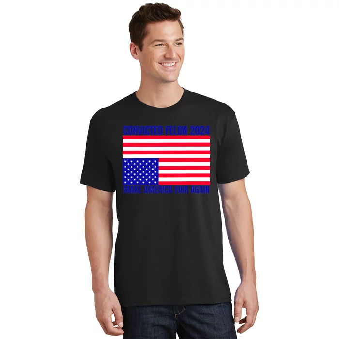 Trump 2024 Convicted Felon American Flag Distress T-Shirt