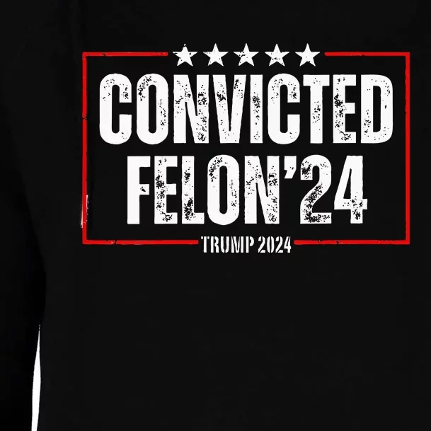 Trump 2024 Convicted Felon Womens Funnel Neck Pullover Hood