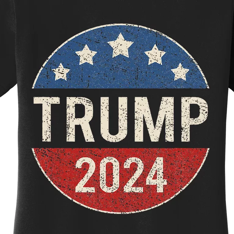 Trump 2024 Campaign Button Re Elect President Trump Women's T-Shirt