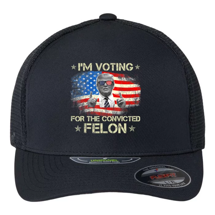 Trump 2024 Convicted Felon IM Voting Convicted Felon 2024 Flexfit Unipanel Trucker Cap