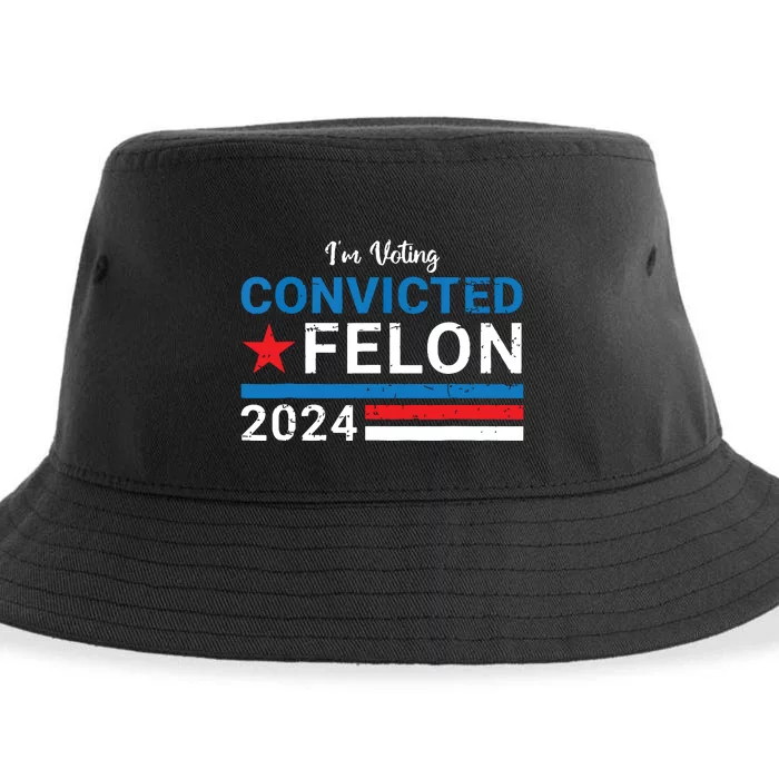 Trump 2024 Convicted Felon Im Voting Convicted Felon 2024 Sustainable Bucket Hat