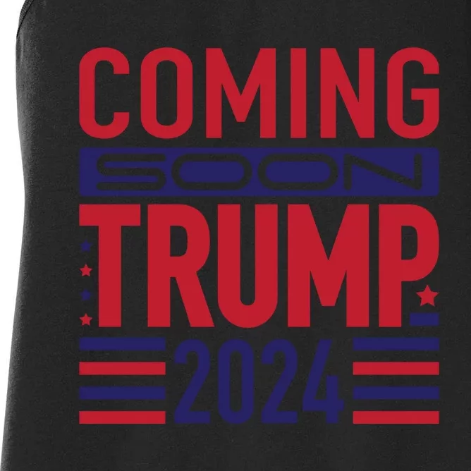 Trump 2024 Coming Soon Support Graphic Women's Racerback Tank