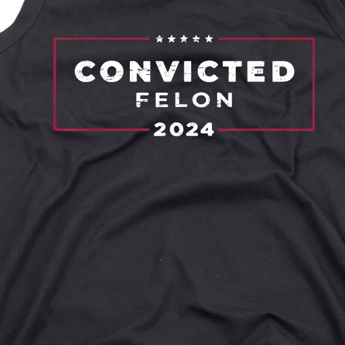 Trump 2024 Convicted Felon IM Voting Convicted Felon 2024 Tank Top