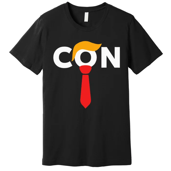 Trump 2024 Convicted Felon Don The Con Premium T-Shirt