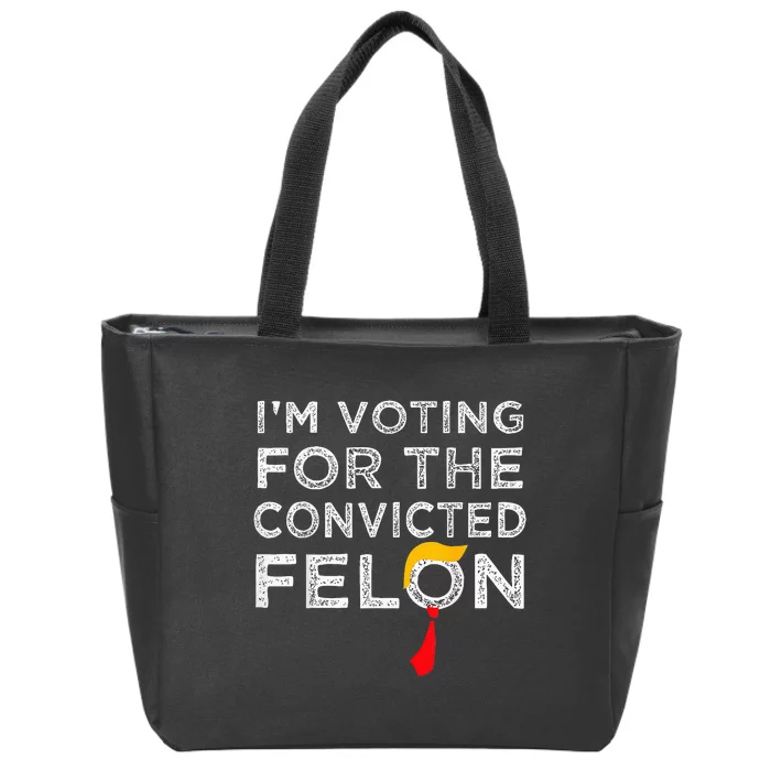 Trump 2024 Convicted Felon Zip Tote Bag