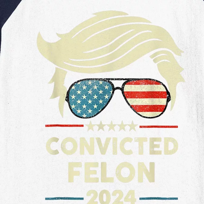 Trump 2024 Convicted Felon IM Voting Convicted Felon 2024 Baseball Sleeve Shirt