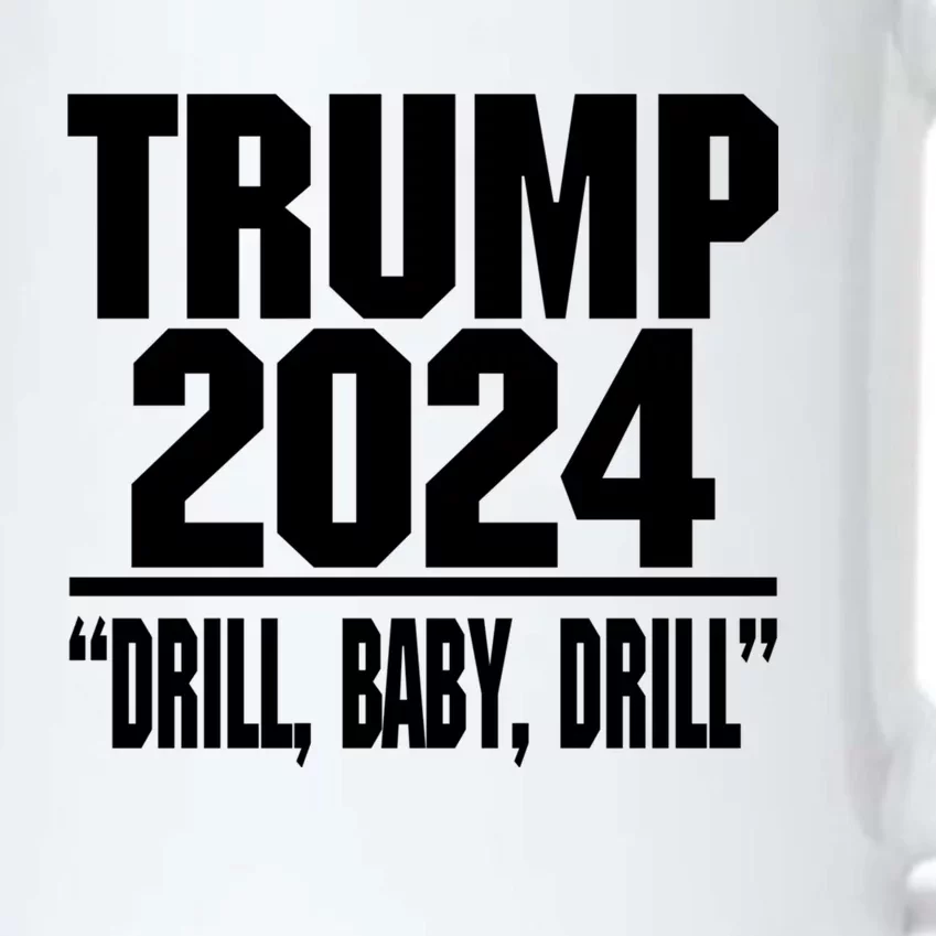 Trump 2024 Drill Baby Drill Funny Pro Trump Black Color Changing Mug