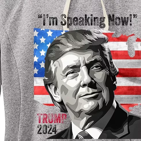 Trump 2024 Debate Quote IM Speaking Now Political Women's Fleece Hoodie