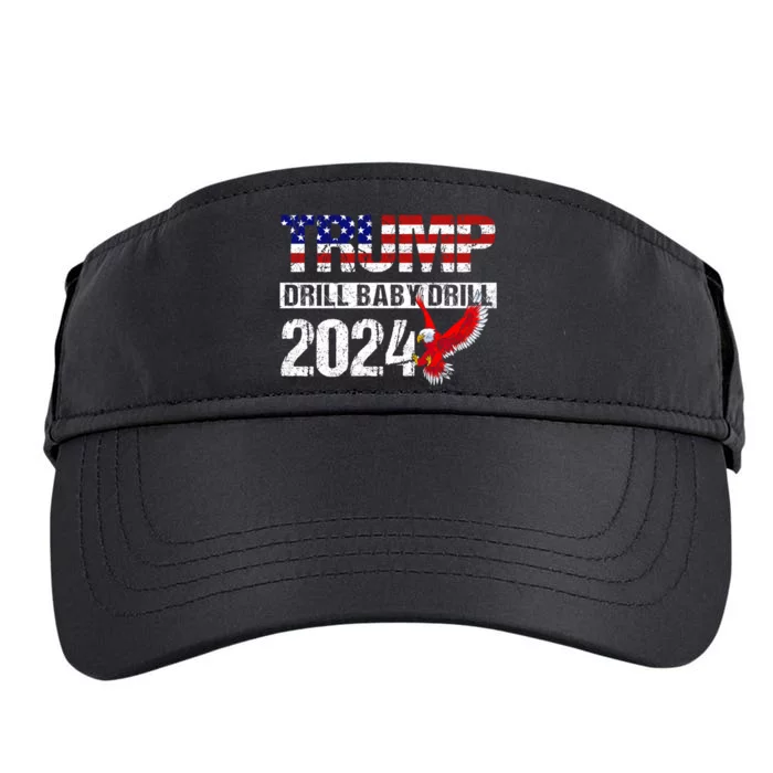 Trump 2024 Drill Baby Drill Funny Pro Trump Adult Drive Performance Visor