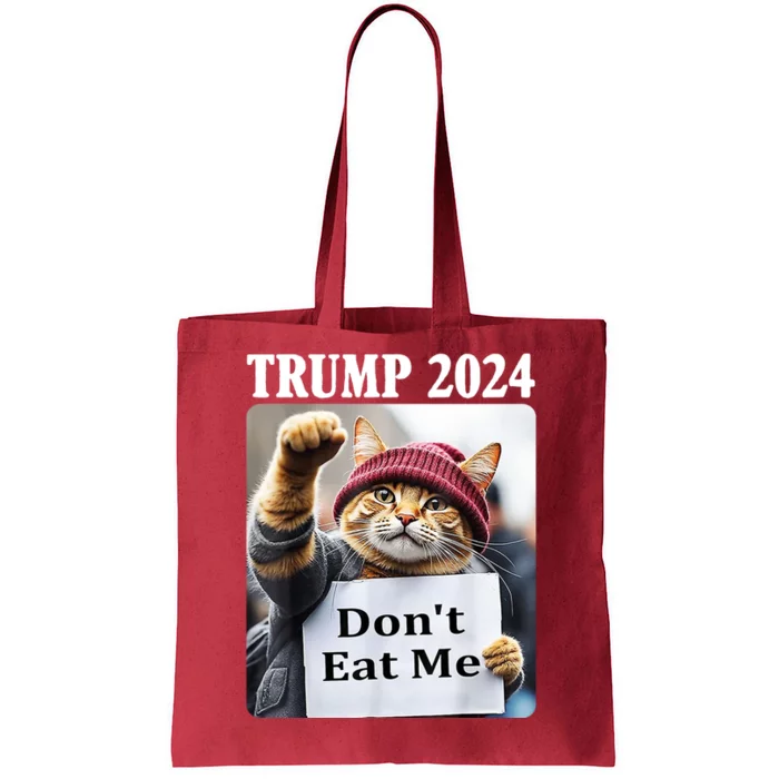 Trump 2024 Dont Eat Me Funny Cat Election Tote Bag