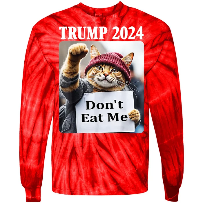 Trump 2024 Dont Eat Me Funny Cat Election Tie-Dye Long Sleeve Shirt