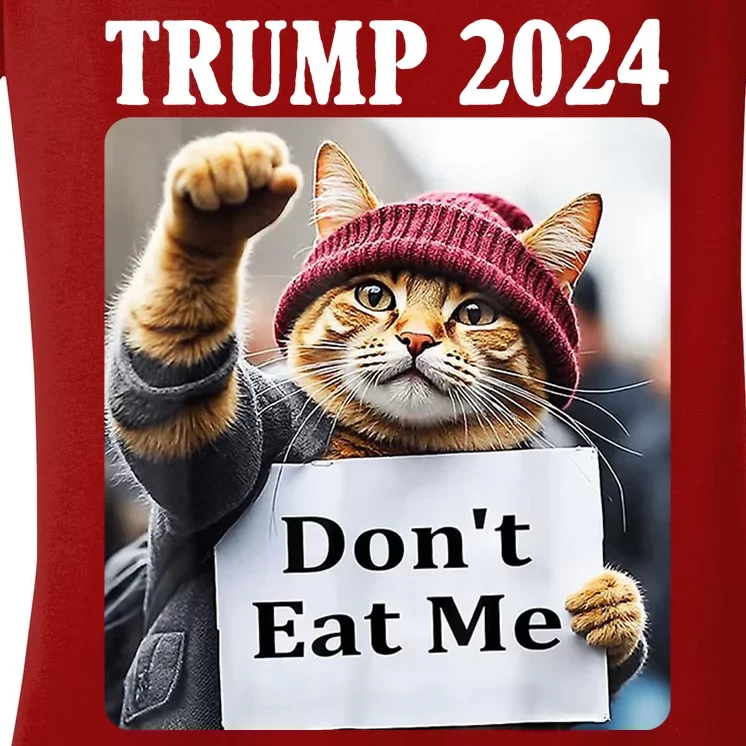 Trump 2024 Dont Eat Me Funny Cat Election Women's V-Neck T-Shirt