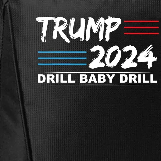 Trump 2024 Drill Baby Drill City Backpack