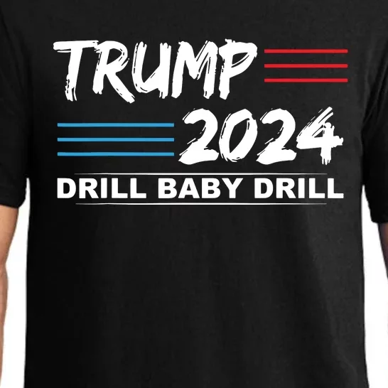 Trump 2024 Drill Baby Drill Pajama Set