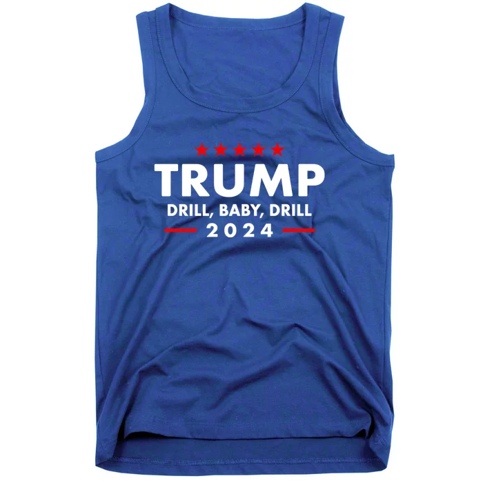 Trump 2024 Drill Baby Drill Funny Pro Trump Tank Top