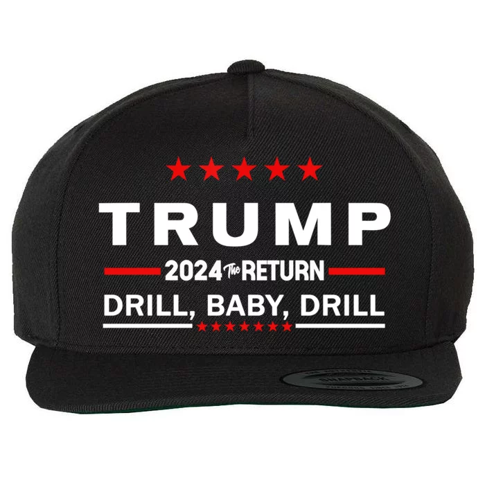 Trump 2024 Drill Drill The Return Gift Wool Snapback Cap