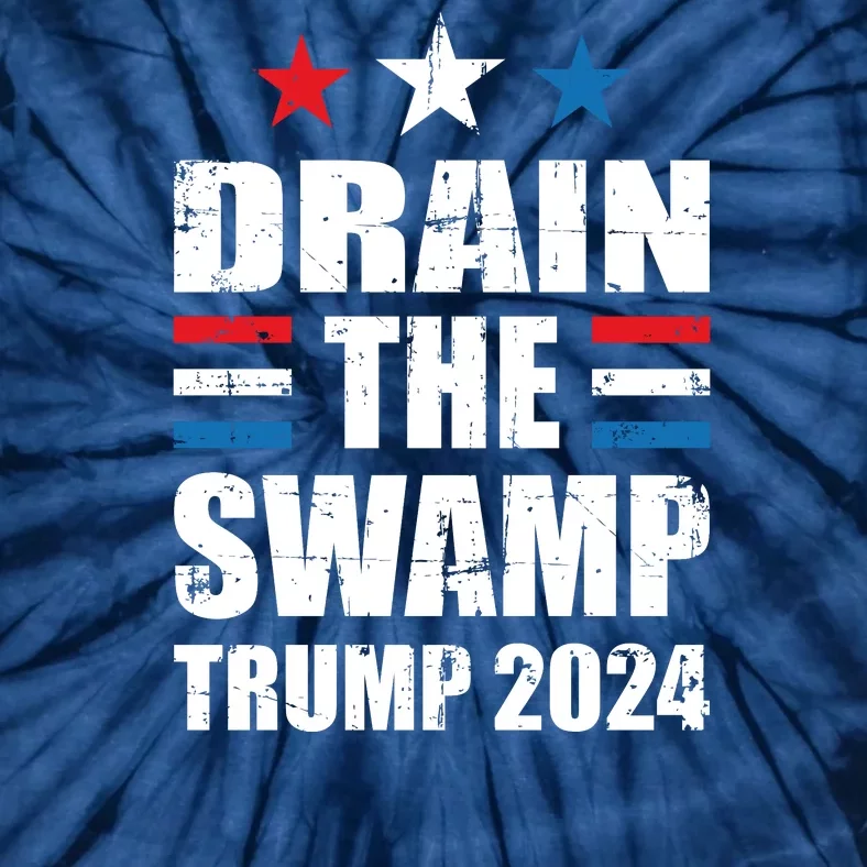 Trump 2024 | Drain The Swamp | Support Donald Trump Tie-Dye T-Shirt