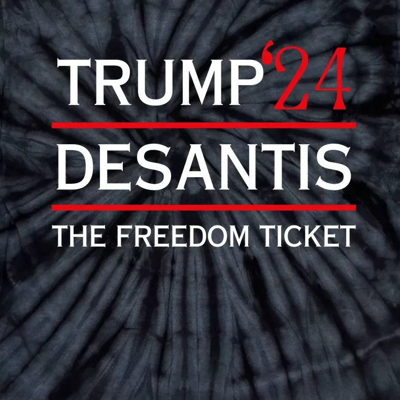 Trump 24 Desantis The Freedom Ticket Tie-Dye T-Shirt