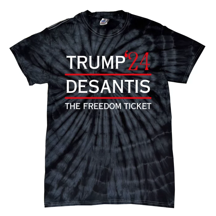 Trump 24 Desantis The Freedom Ticket Tie-Dye T-Shirt