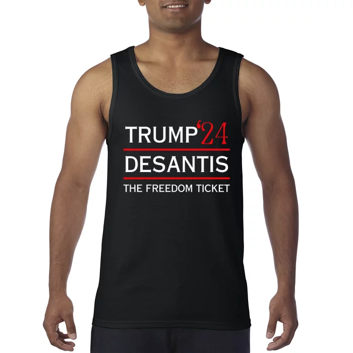 Trump 24 Desantis The Freedom Ticket Tank Top