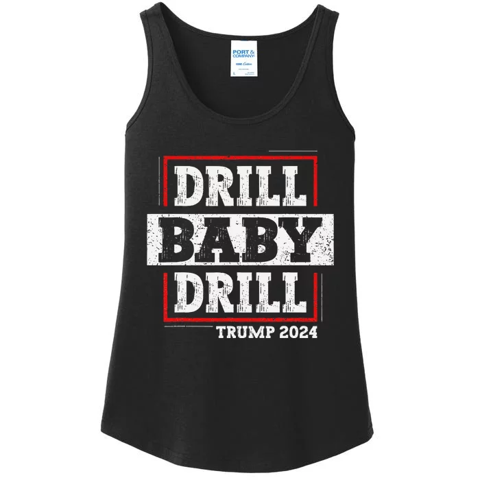 Trump 2024 Drill Baby Drill Ladies Essential Tank