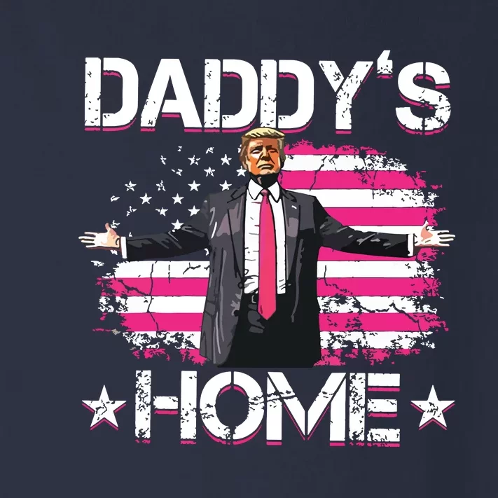 Trump 2024 Daddys Home Funny Trump Pink Toddler Long Sleeve Shirt