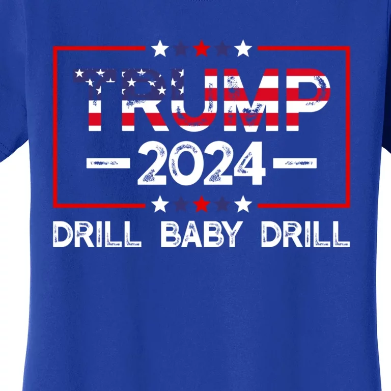 Trump 2024 Drill Baby Drill Women's T-Shirt