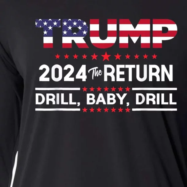 Trump 2024 Drill Baby Drill Us Flag Republican 4th Of July Cooling Performance Long Sleeve Crew