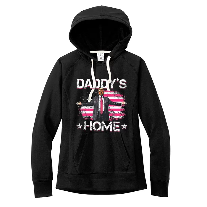 Trump 2024 Daddys Home Funny Trump Women's Fleece Hoodie