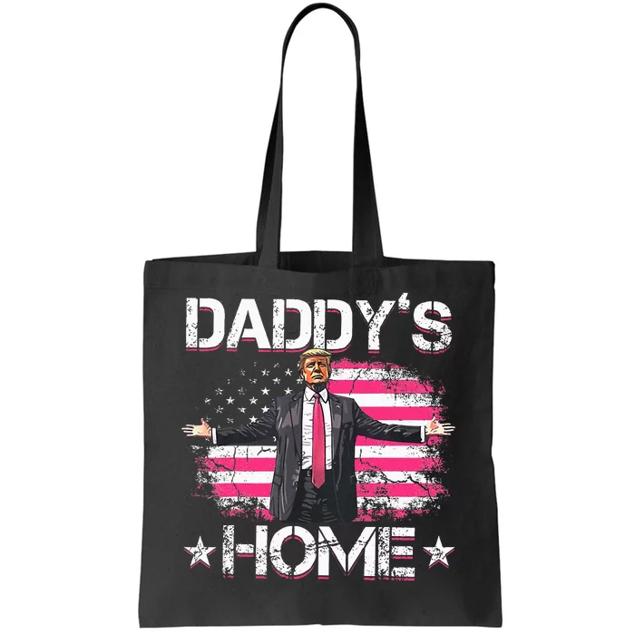 Trump 2024 Daddys Home Funny Trump Tote Bag