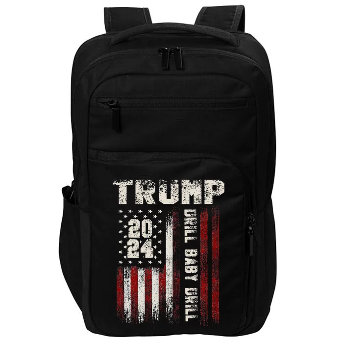 Trump 2024 Drill Baby Drill Impact Tech Backpack