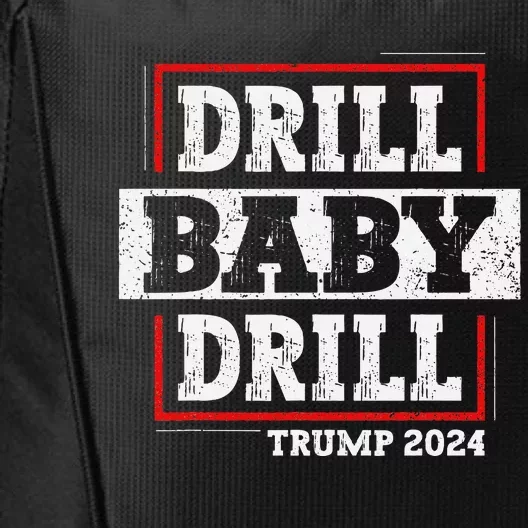 Trump 2024 Drill Baby Drill City Backpack