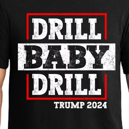 Trump 2024 Drill Baby Drill Pajama Set