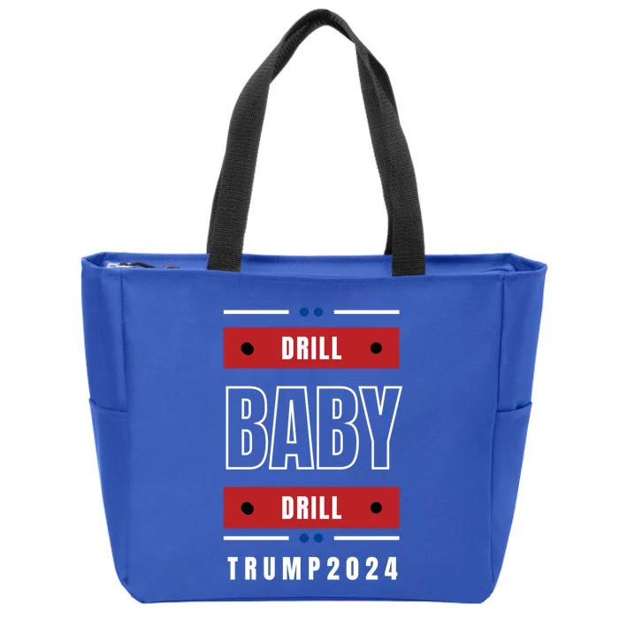 Trump 2024: Drill Drill Vote Trump Funny Gift Zip Tote Bag