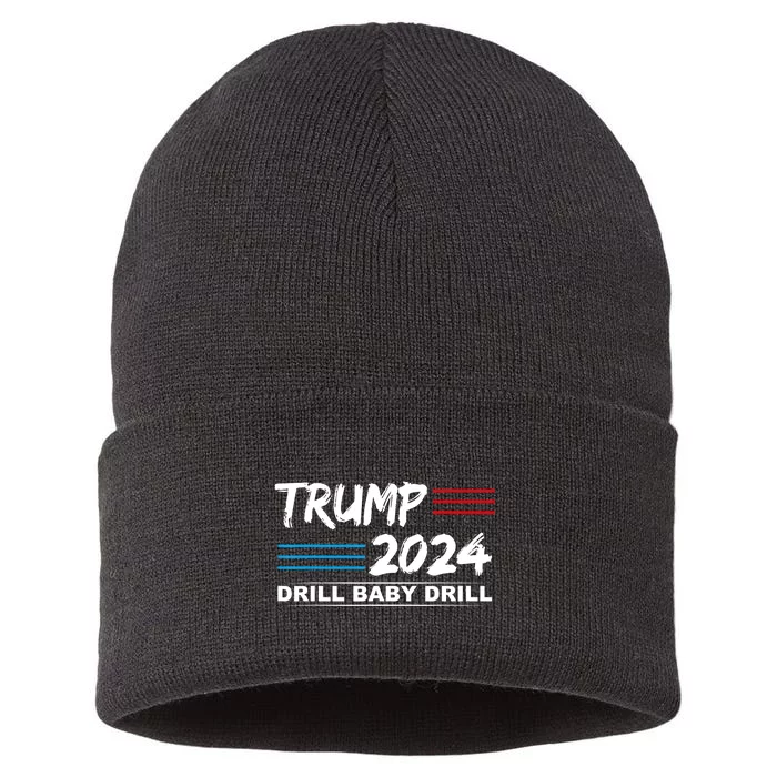 Trump 2024 Drill Baby Drill Sustainable Knit Beanie