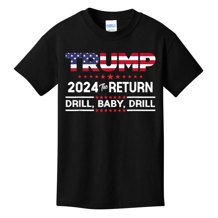 Trump 2024 Drill Baby Drill Us Flag Republican 4th Of July Kids T-Shirt